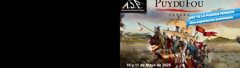 8 PLAZAS DISPONIBLES PARA VIAJE AL PARQUE PUY DU FOU (TOLEDO) EXITO DE PARTICIPACION 
